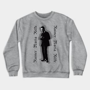 Rainer Maria Rilke Crewneck Sweatshirt